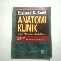 ANATOMI KLINIK UNTUK MAHASISWA KEDOKTERAN BAGIAN 1 EDISI 3