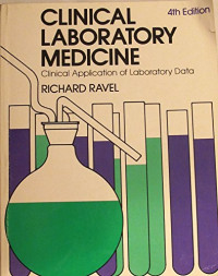 CLINICAL LABORATORY MEDICINE : CLINICAL APPLICATION OF LABORATORY DATA