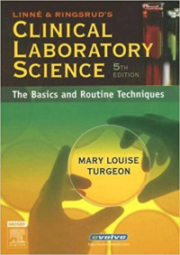 CLINICAL LABORATORY SCIENCE : THE BASIC AND ROUTINE TECHNIQUES 5TH EDITION