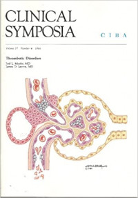 CLINICAL SYMPOSIA : THROMBOTIC DISORDERS VOLUME 37 NUMBER 4 1985