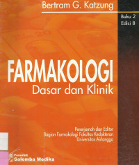 FARMAKOLOGI DASAR DAN KLINIK : BUKU 2 EDISI 8