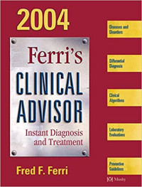 FERRI'S CLINICAL ADVISOR : INSTANT DIAGNOSIS AND TREATMENT