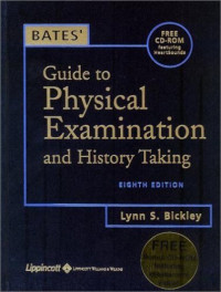 GUIDE TO PHYSICAL EXAMINATION AND HISTORY TAKING : EIGHT EDITION