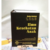 ILMU KESEHATAN ANAK (Seri Buku Catatan Kuliah)
