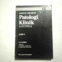 KAPITA SELEKTA PATOLOGI KLINIK : A SHORT TEXTBOOK OF CHEMICAL PATHOLOGY EDISI 4