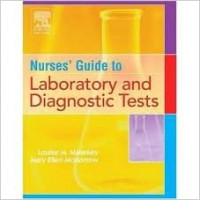 SAUNDERS NURSING GUIDE TO : LABORATORY AND DIAGNOSTIC TESTS