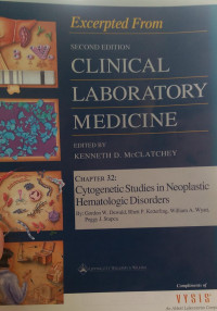 CLINICAL LABORATORY MEDICINE : SECOND EDITION CHAPTER 32 (Cytogenic studies in neoplastic hematologic disorders)