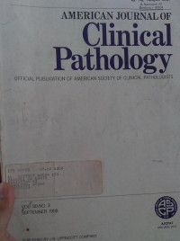 AMERICAN JOURNAL OF CLINICAL PATHOLOGY : VOL 90 NO 3 SEPTEMBER 1988