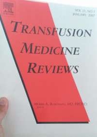 TRANSFUSION MEDICINE REVIEWS :VOL 21 NO 1 JANUARY 2007