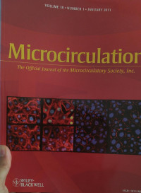 MICROCIRCULATION: VOLUME 18 NUMBER 1 JANUARY 2011 THE OFFICIAL JOURNAL OF THE MICROCIRCULATORY SOCIETY INC