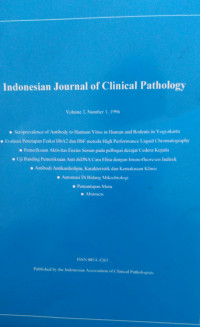 INDONESIA JOURNAL OF CLINICAL PATHOLOGY : VOLUME 3 NUMBER 1 1996