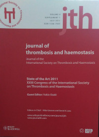 JTH: VOLUME 9 SUPPLEMENT 1 JULY 2011 JOURNAL OF THROMBOSIS AND HAEMOSTASIS