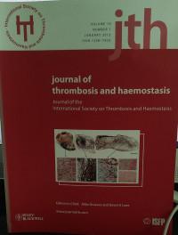 JTH: VOLUME 10 NUMBER 1 JANUARY 2012 JOURNAL OF THROMBOSIS AND HAEMOSTASIS