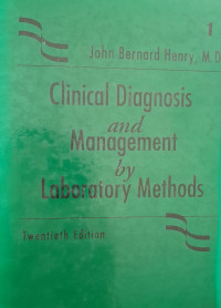 CLINICAL DIAGNOSIS AND MANAGEMENT BY LABORATORY METHODS : TWENTIETH EDITION