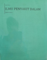 ILMU PENYAKIT DALAM : PAPDI UI EDISI 5