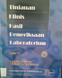 TINJAUAN KLINIS HASIL PEMERIKSAAN LABORATORIUM : EDISI 11