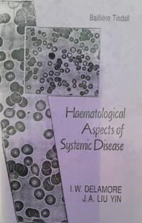 HAEMATOLOGICAL ASPECTS OF SYSTEMATIC DISEASE