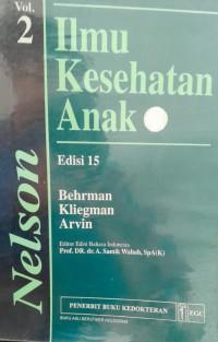 ILMU KESEHATAN ANAK: VOL 2 EDISI 15