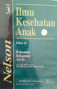 ILMU KESEHATAN ANAK: VOL 3 EDISI 15