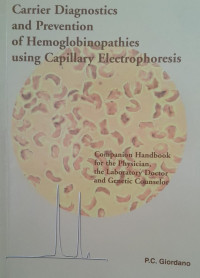 CARRIER DIAGNOSTICS AND PREVENTION OF HEMOGLOBINOPATHIES USING CAPILLARY ELECTROPHORESIS