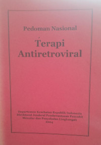 PEDOMAN NASIONAL : TERAPI ANTIRETROVIRAL