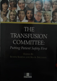 THE TRANSFUSION COMMITTEE : PUTTING PATIENT SAFETY FIRST