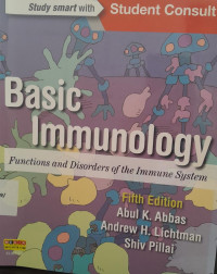 BASIC IMMUNOLOGY FIFTH EDITION: FUNCTIONS AND DISORDERS OF THE IMMUNE SYSTEM