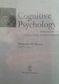 COGNITIVE PSYCHOLOGY : SEVENTH EDITION