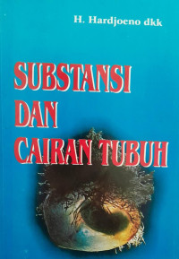 SUBSTANSI DAN CAIRAN TUBUH