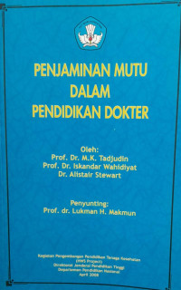 PENJAMINAN MUTU DALAM PENDIDIKAN KEDOKTERAN