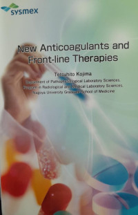 NEW ANTICOAGULANTS AND FRONTLINE THERAPIES