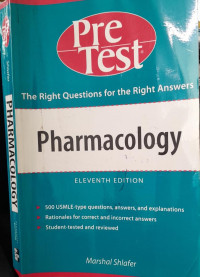 PHARMACOLOGY 11th edition : PRETEST SELF ASSESMENT AND REVIEW