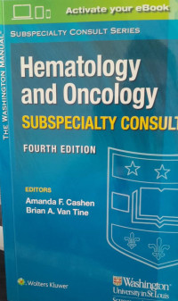 HEMATOLOGY AND ONCOLOGY 4th EDITION: SUBSPECIALITY CONSULT