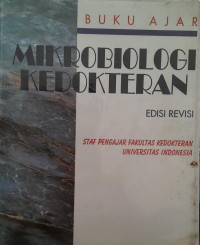 BUKU AJAR : MIKROBIOLOGI KEDOKTERAN EDISI REVISI