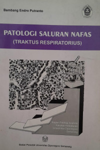 PATOLOGI SALURAN NAFAS : TRAKTUS RESPIRATORIUS