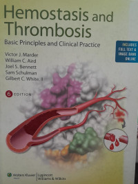 HEMOSTASIS AND THROMBOSIS EDITION 6: BASIC PRINCIPLES AND CLINICAL PRACTICE