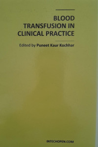 BLOOD TRANSFUSION IN CLINICAL PRACTICE
