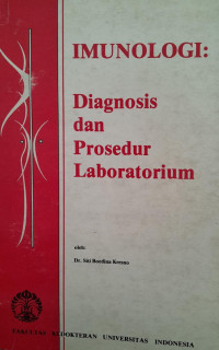 IMUNOLOGI : DIAGNOSIS DAN PROSEDUR LABORATORIUM