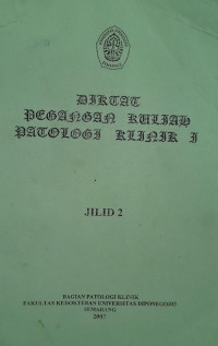 DIKTAT PEGANGAN KULIAH PATOLOGI KLINIK I JILID 2