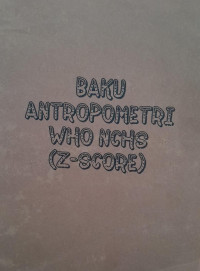 BAKU ANTROPOMETRI WHO NCHS (Z SCORE)