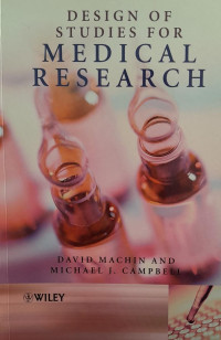 DESIGN OF STUDIES FOR MEDICAL RESEARCH