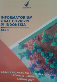 INFORMATORIUM OBAT COVID 19 DI INDONESIA : EDISI 14