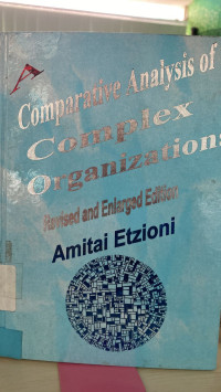 A Comparative Analysis of Complex Organizations