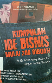 Kumpulan Ide Bisnis Mulai 200 Ribuan: Ide-ide Bisnis yang Inspiratif dengan Modal Seuprit