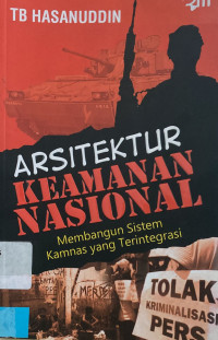 Arsitektur Keamanan Sosial:Membangun Sistem Kamnas yang Terintegrasi