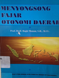 Menyongsong Fajar Otonomi Daerah