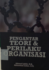 Pengantar Teori & Perilaku Organisasi