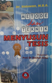 Metode dan Teknik Menyusun Tesis