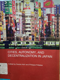 Cities, Autonomy, and Decentralization in Japan