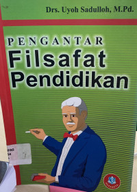 Pengantar Filsafat Pendidikan